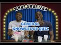 GENERAL KNOWLEDGE: ME VS MOSESLDN