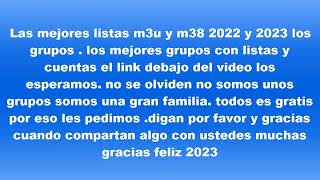 Las mejores listas m3u y m3u8 2023 Los grupos