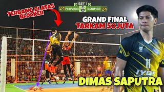 LAGA FINAL❗️Smash 'DIMAS SAPUTRA' Menggelegar & Terbang Di Atas Bkocker Lawan|SUMBERARUM CUP 2022