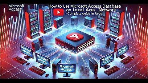 How to Use Microsoft Access Database on Local Area Network Backend & Frontend Complete Guide in Urdu
