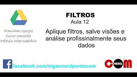 #12 - Planilhas Google Docs - Filtros