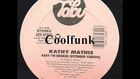 Kathy Mathis - Baby I'm Hooked (12" Extended Funk ...