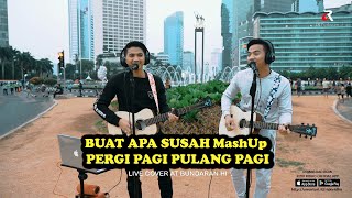 BUAT APA SUSAH MASH-UP PERGI PAGI PULANG PAGI || ACOUSTIC COVER BY RIZKIRIDHO