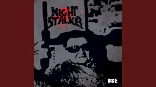 Video voorbeeld van "Nightstalker - Use"