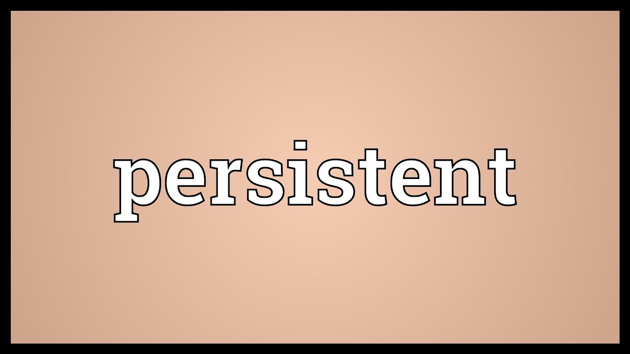 Persistent Meaning Youtube