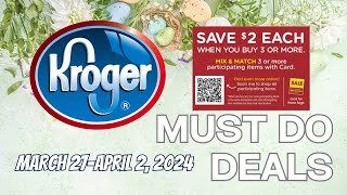 *NEW MEGA* Kroger MUST DO Deals for 3/274/2 | Buy 3, Save $2 Sale, Weekly Digitals, & MORE