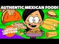 12 Types of Authentic Mexican Food from The Casagrandes! 🇲🇽 | Nickelodeon Cartoon Universe