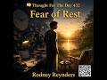 💬 Thought For The Day 432 - Fear of Rest