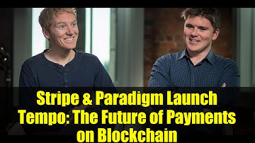Stripe & Paradigm Launch Tempo: The Future of Payments on Blockchain