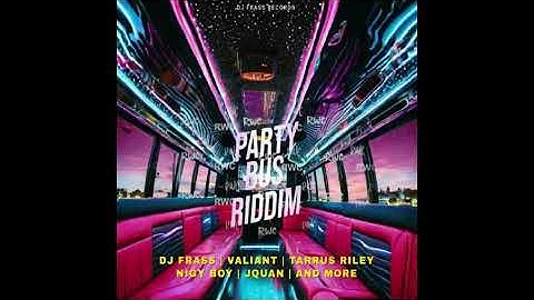 Party Bus Riddim Full Mix (July 2024)Tarrus,Aidonia,Mavado,NigyBoy,Valiant,Tishaine,Jquan,Moyann..