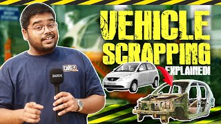 How A Car Is Scrapped? Vehicle Dismantling, Scrapping And Recycling Process Explained 🚗