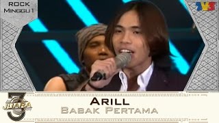 3 Juara | Arill | Rock | Minggu 1