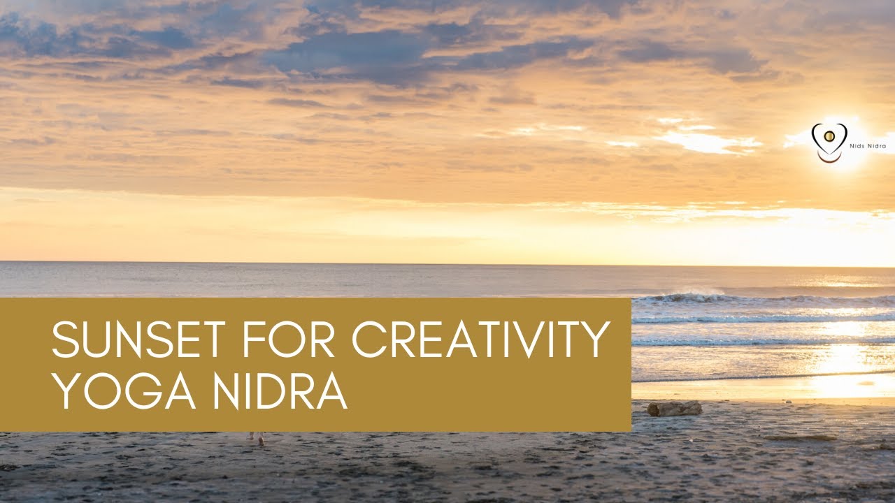 Sunset Yoga Nidra to Open Creativity