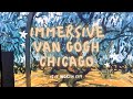 IMMERSIVE VAN GOGH CHICAGO: IS IT WORTH IT?! | KENNEDY COOK