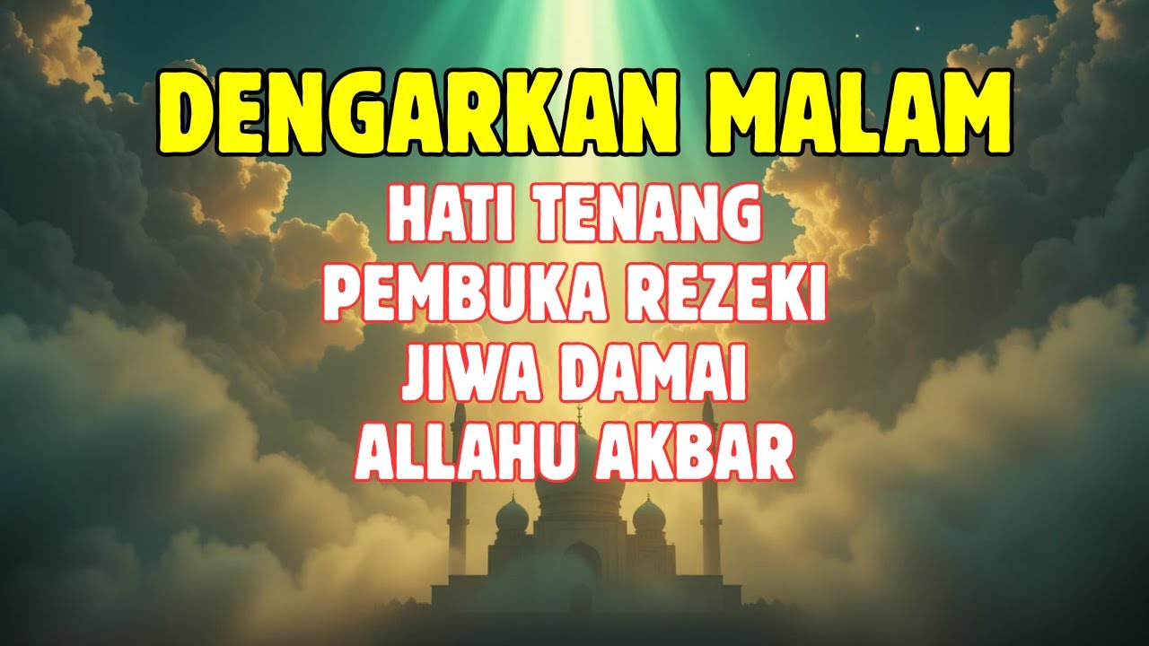Dengarkan Saat Hati Lelah | Murotal 5 Surah Pembuka Rezeki & Ketenangan Hati