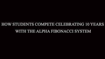 How our Students Compete Celebrating 10 Years with the Alpha Fibonacci Trading Institute System