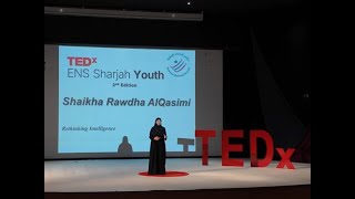 Full Redefining Intelligence | Shaikha Rawdha Khalid AlQasimi | TEDxENS Sharjah Youth Update