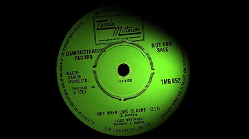 The Isley Brothers - Why When The Love Has Gone . ( Northern Soul )
