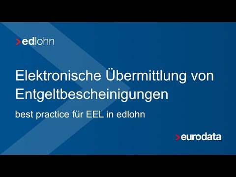 edlohn Web-Seminar: Elektronische Übermittlung von Entgeltbescheinigungen