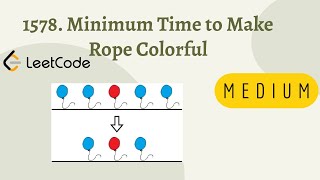 1578. Minimum Time to Make Rope Colorful #leetcodequestionandanswers #googleinterview #leetcode #dsa