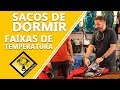 Como funcionam as Temperaturas para  Sacos de Dormir