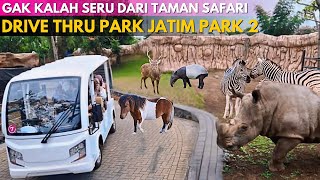 DRIVE THRU PARK BATU MALANG Terbaru ‼ Gak Kalah Seru dari Taman Safari