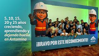 ANTAMINA | Reconocimiento a colaboradores por sus años de servicio
