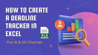 How to create a deadline tracker using Excel