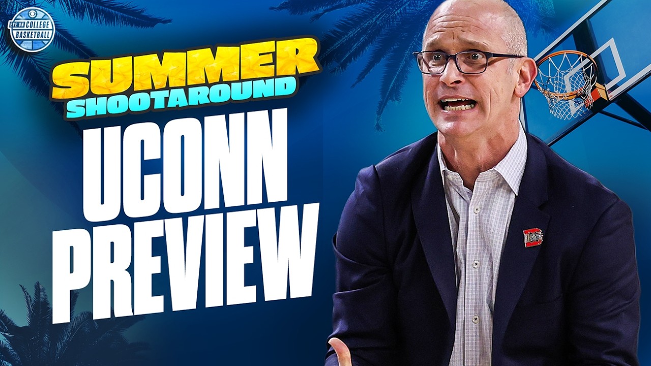 EARLY 2026-27 UConn Preview with Dan Hurley | '26 Summer Shootaround