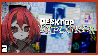 【Desktop Explorer Part 2】sending creepypasta chain mail for funsies