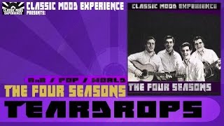 The Four Seasons - Teardrops (1962)