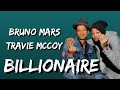 Travie McCoy, Bruno Mars - Billionaire (Lyrics)