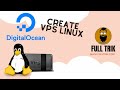 HOW TO CREATE VPS LINUX ON DIGITALOCEAN