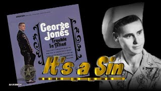 Watch George Jones Its A Sin video