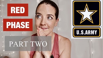 RED PHASE Part 2 | Army Basic Training