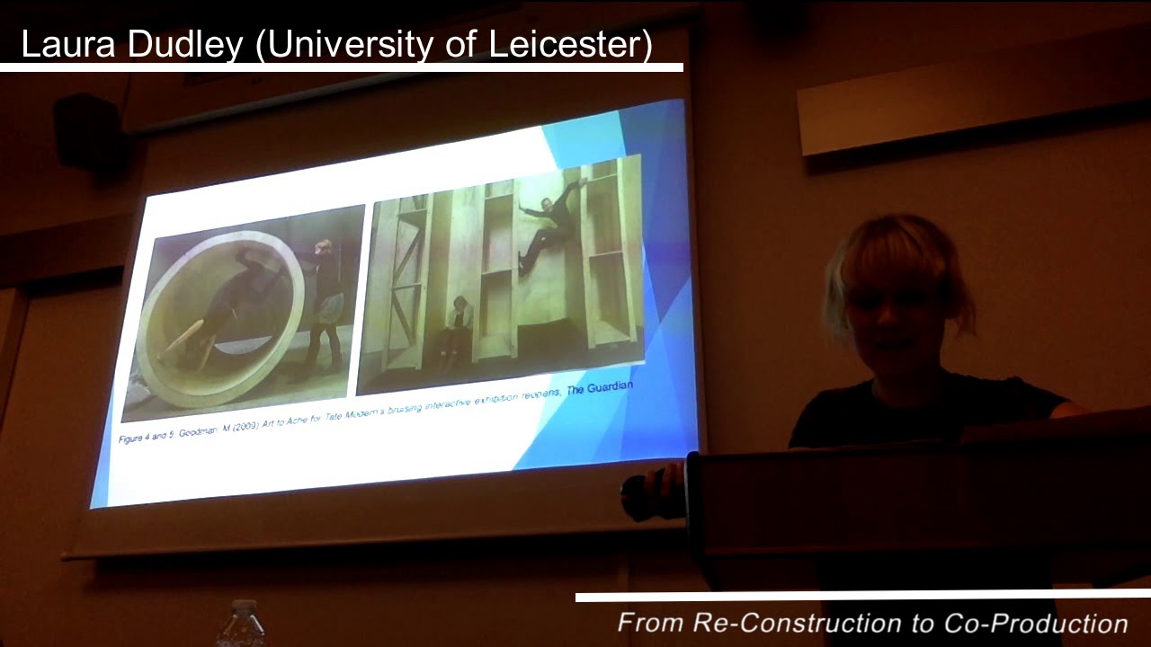 From Re-Construction to Co-Production (Laura Dudley)