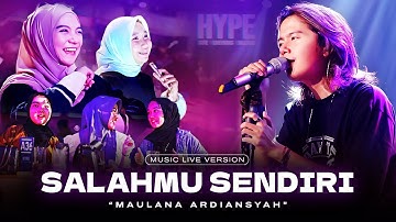 Maulana Ardiansyah - Salahmu Sendiri (Live Ska Reggae) | Kini setelah ku temukan dia