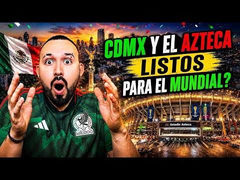 ¡ASÍ SE PREPARA EL ESTADIO AZTECA y CDMX 🇲🇽 PARA LA INAUGURACIÓN! 🤯 MUNDIAL 2026 ⚽