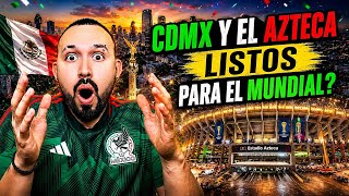 ¡ASÍ SE PREPARA EL ESTADIO AZTECA y CDMX 🇲🇽 PARA LA INAUGURACIÓN! 🤯 MUNDIAL 2026 ⚽