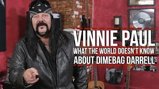 Vinnie Paul: What the World Doesn&#39;t Know About Dimebag Darrell