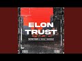 Elon trust