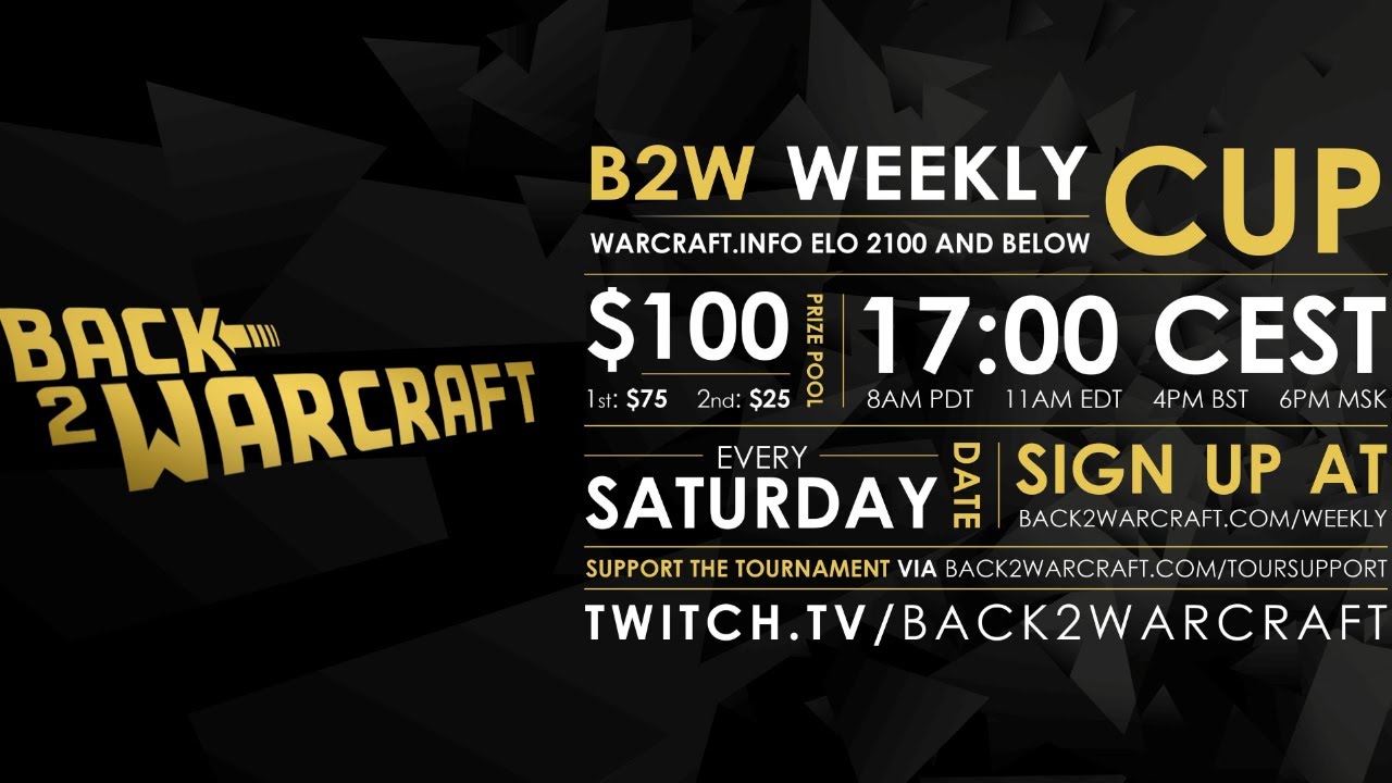B2W Weekly Cup #35 [Warcraft 3 Reforged]