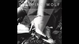 Get You Alone - Sleeping Wolf (Official Audio) chords