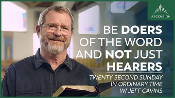 "Be Doers of the Word" | Jeff Cavin