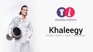 Khaleegy Khaliji Halishi Saudi Haligi Adani | Darbuka Rhythms #8