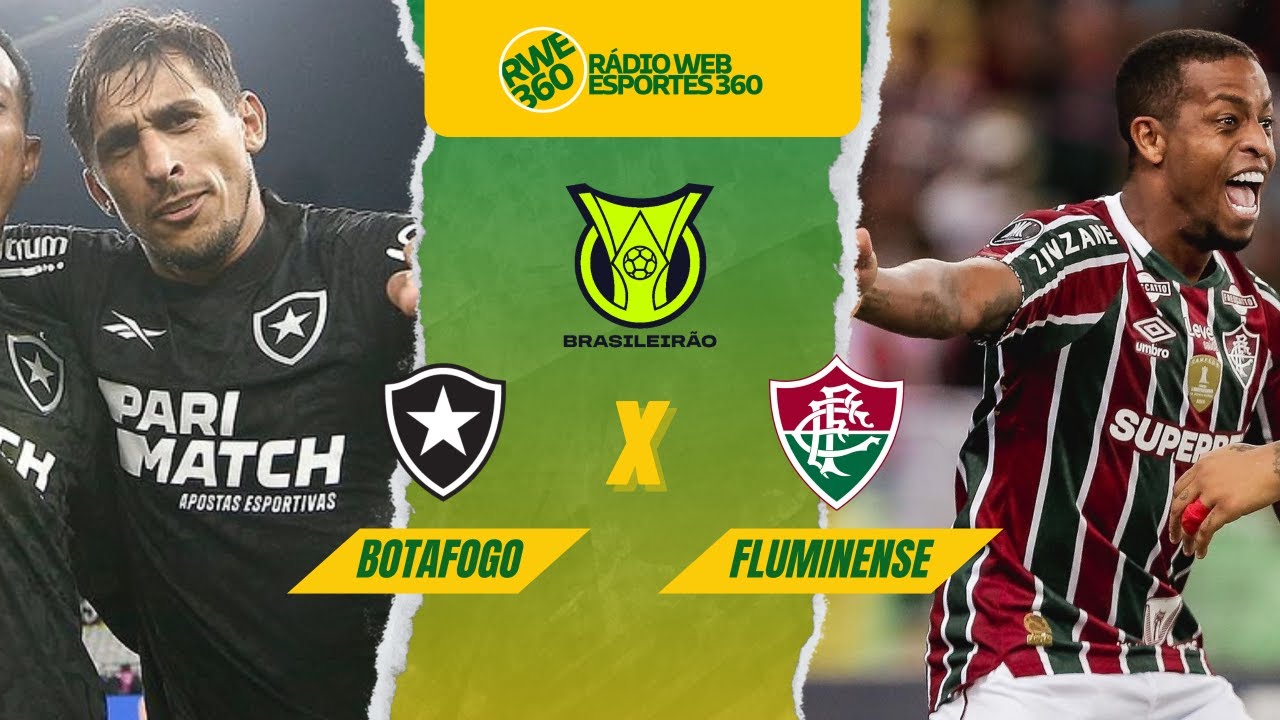 BOTAFOGO X FLUMINENSE | BRASILEIRÃO - AO VIVO - YouTube