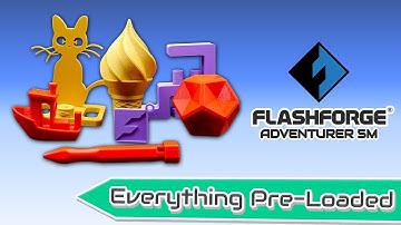 Printing Everything Pre-Loaded on the Flashforge Adventurer 5M!