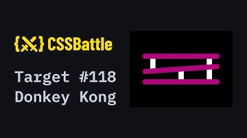CSS Battle #118 - Donkey Kong | 100% match solution