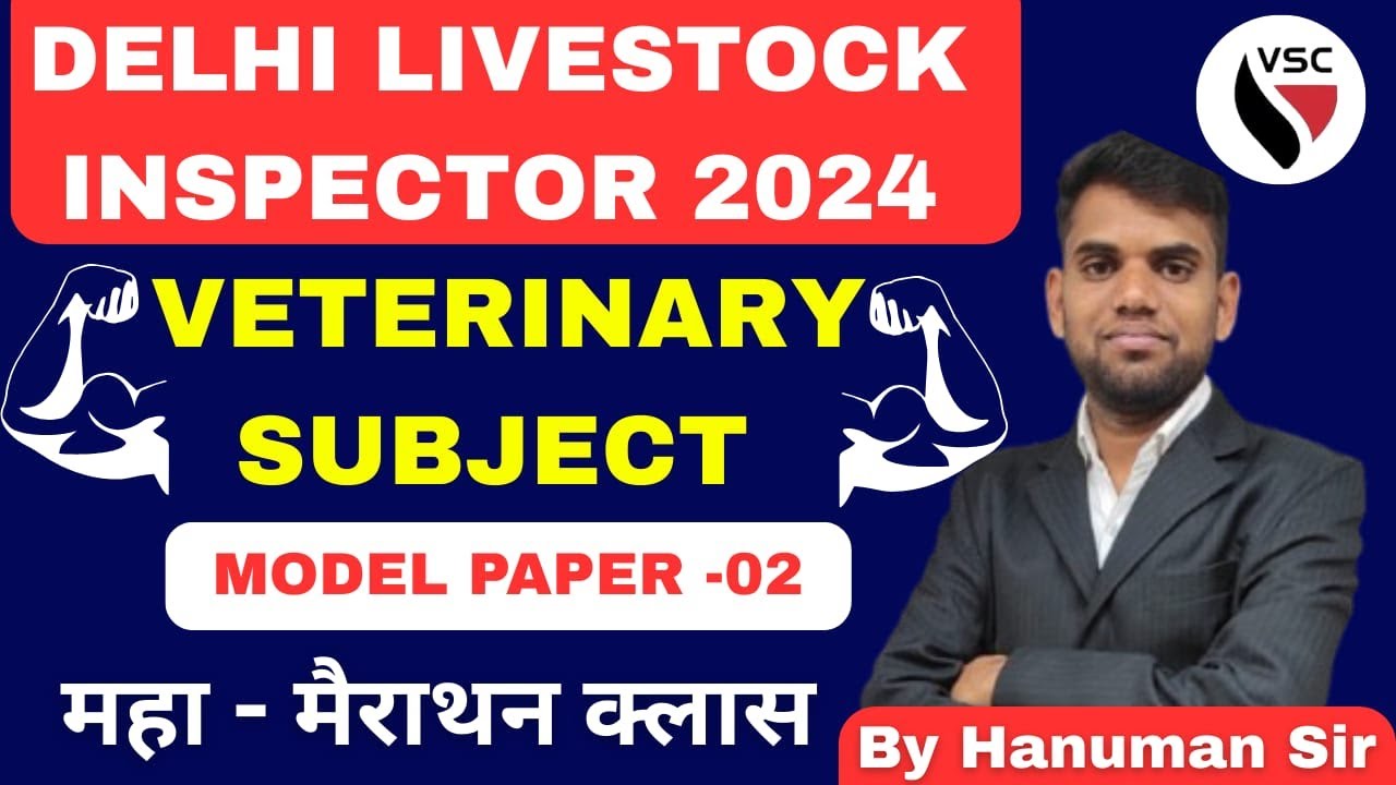 Delhi Livestock Inspector 2024 | Veterinary Science Top MCQ | Modal Paper - 02 | By Hanuman Sir