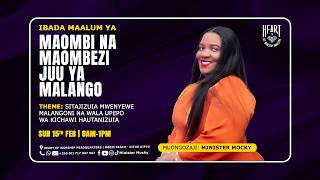 IBADA MAALUM YA MAOMBI NA MAOMBEZI JUU YA MALANGO || 15 FEBRUARI 2026